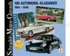 100 AUTOMOBIL KLASSIKER 1950-2000 (SMC)
