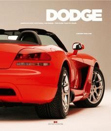 DODGE AMERICAS MOST EMOTIONALLY CAR BRAND FOR MORE THAN 90 YEARS