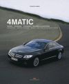 4 MATIC TECHNOLOGY DRIVING PLEASURE SAFETY 100 YEARS OF ALL-WHEEL DRIVES