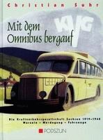 MIT DEM OMNIBUS BERGAUF 1919-1948