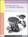 MOTORES TERMICOS Y SUS SISTEMAS AUXILIARES (2ª EDICION)