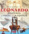 ATLAS ILUSTRADO DE LEONARDO, ANATOMÍA, EL VUELO Y LAS MÁQUINAS