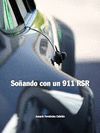 SOÑANDO CON UN 911 RSR