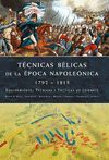 TÉCNICAS BÉLICAS DEL MUNDO NAPOLEÓNICO. 1792-1815