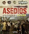ATLAS ILUSTRADO DE LOS GRANDES ASEDIOS EN LA HISTORIA DE ESPAÑA
