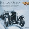 HISPANO SUIZA. LA GRAN AVENTURA DE LOS H6 BOULOGNE / THE H6 BOULOGNE GREAT ADVENTURE