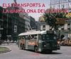 ELS TRANSPORTS A LA BARCELONA DELS ANYS 60