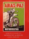 ARIAS PAZ MOTOCICLETAS 21 EDICION (REIMPRESION DEL AÑO 1975) (PEQUEÑOS DEFECTOS EN LA PORTADA)