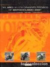 EL AÑO DE LOS GRANDES PREMIOS DEL MOTOCICLISMO, 2005-2006