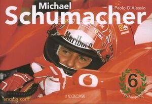 MICHAEL SCHUMACHER 6 WORLD CAMPIONSHIP