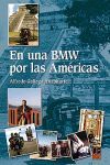 EN UNA BMW POR LAS AMERICAS      (ANTES 20)