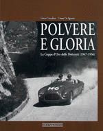 POLVERE E GLORIA LA COPPA DORO DELLE DOLOMITE  1947-1956