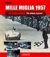 MILLE MIGLIA 1957. LE CLASSI MINORI / THE MINOR CLASSES