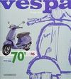 VESPA 70 YEARS THE COMPLETE HISTORY FROM 1946