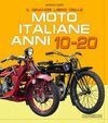IL GRANDE LIBRO DELLE MOTO ITALIANE ANNI 10 E 20