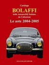 CATALOGO BOLAFFI DELLE AUTOMOBILI ITALIANE DA COLLEZIONE LE ASTE 2004-2005