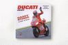 DUCATI CORSE 2007 OFFICIAL YEARBOOK CASEY STONER A STAR IS BORN