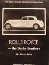 ROLLS-ROYCE THE DERBY BENTLEYS
