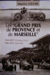 LES GRAND PRIX DE PROVENCE ET DE MARSEILLE 1924-1952