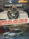 LIBRO DEL AÑO 1981-1982 DEL AUTOMOVILISMO DEPORTIVO Nº 1