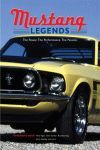MUSTANG LEGENDS THE POWER PERFORMANCE  PASSION