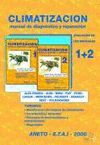 CLIMATIZACION MANUAL DE DIAGNOSTICO Y REPARACION TOMO 1+2 EVOLUCION