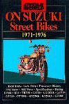 SUZUKI STREET BIKES 1971-1976 CYCLE WORLD