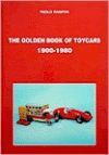 THE GOLDEN BOOK OF THE TOY CARS 1900-1980