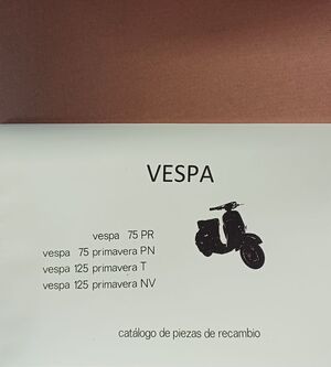 VESPA 75PR, 75PR PRIMAVERA, 125T PRIMAVERA, 125NV PRIMAVERA (1978). CATALOGO DE PIEZAS.