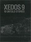 XEDOS 9: 10 UNTOLD STORIES