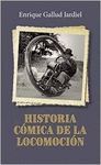 HISTORIA COMICA DE LA LOCOMOCION