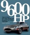 9600 HP: THE STORY OF THE WORLD´S OLDEST E-TYPE