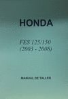 HONDA FES 125 / 150 (2003-2008)