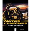 MOTOS YOUNGTIMERS, GENERATION 1985-2000