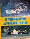 EL AUTOMOVILISMO ASTURIANO 1979-1980 (TAPA DURA)