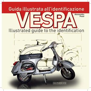 VESPA ILLUSTRATED GUIDE TO THE IDENTIFICATION