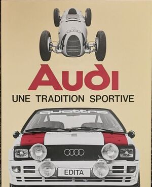 AUDI UNE TRADITION SPORTIVE