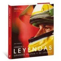 FORMULA 1. LEYENDAS GRANDES PILOTOS Y SU LEGADO