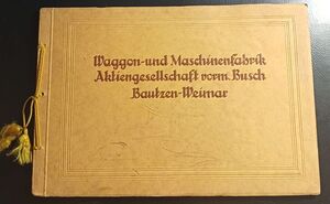 WAGGON-UND MASCHINENFABRIK AKTIENGESELLSCHAFT VORM, BUSCH BAUTZEN, WEIMAR (SEGUNDA MANO)